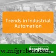 Opkomende trends die industriële automatisering vormgeven: 2024-uitzichten