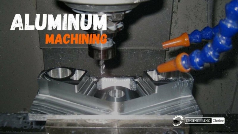 Aluminium bewerken: tools, technieken & operaties uitgelegd